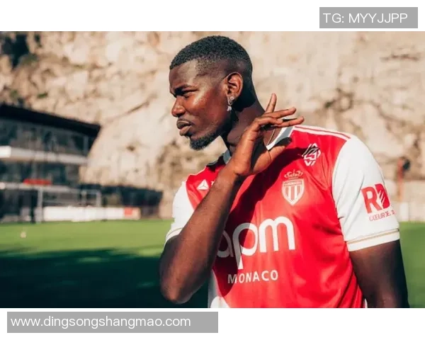 多家媒体:摩纳哥主帅不胜其扰;博格巴估计今晚将法甲首秀 多家媒体:摩纳哥主帅不胜其扰;博格巴估计今晚将法甲首秀